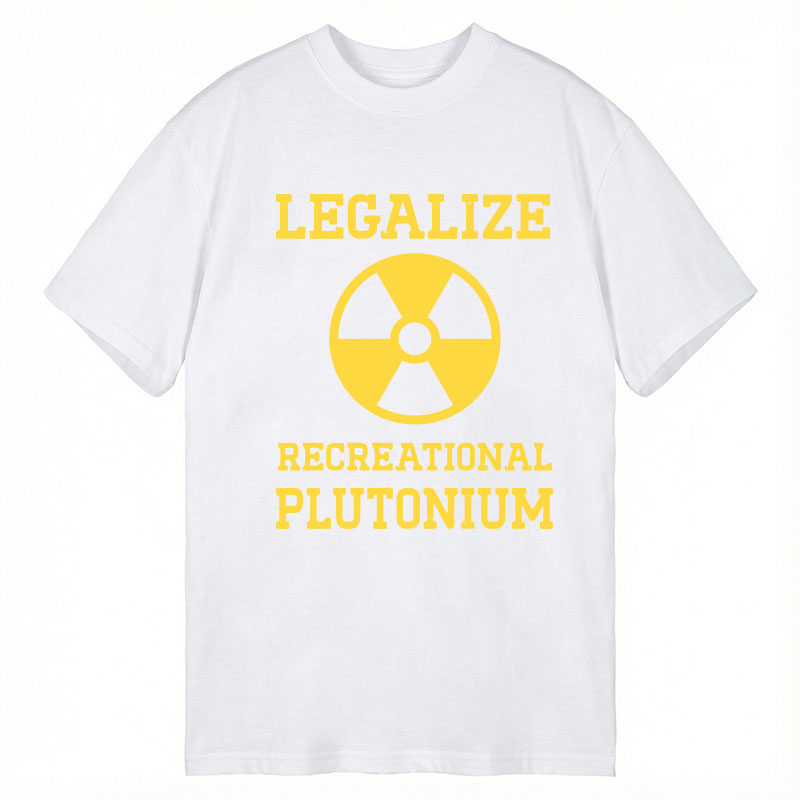 Tokyocanvas Legalize Recreational Plutonium Classic T-Shirt