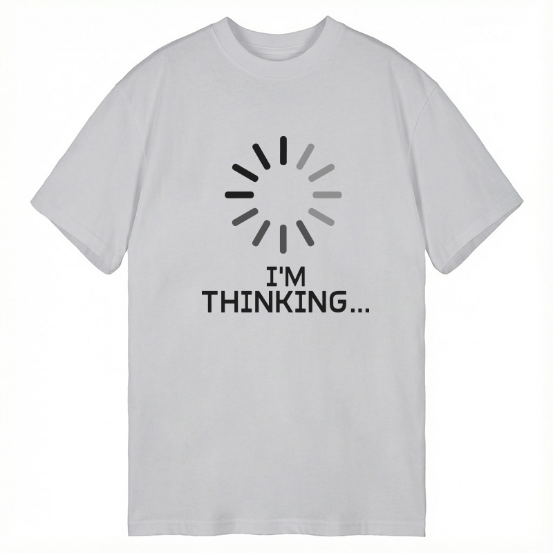 Tokyocanvas I'm Thinking Loading It Classic T-Shirt