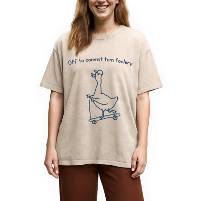 Tokyocanvas Off to Commit Tom Foolery Goose Funny Washed T-Shirt