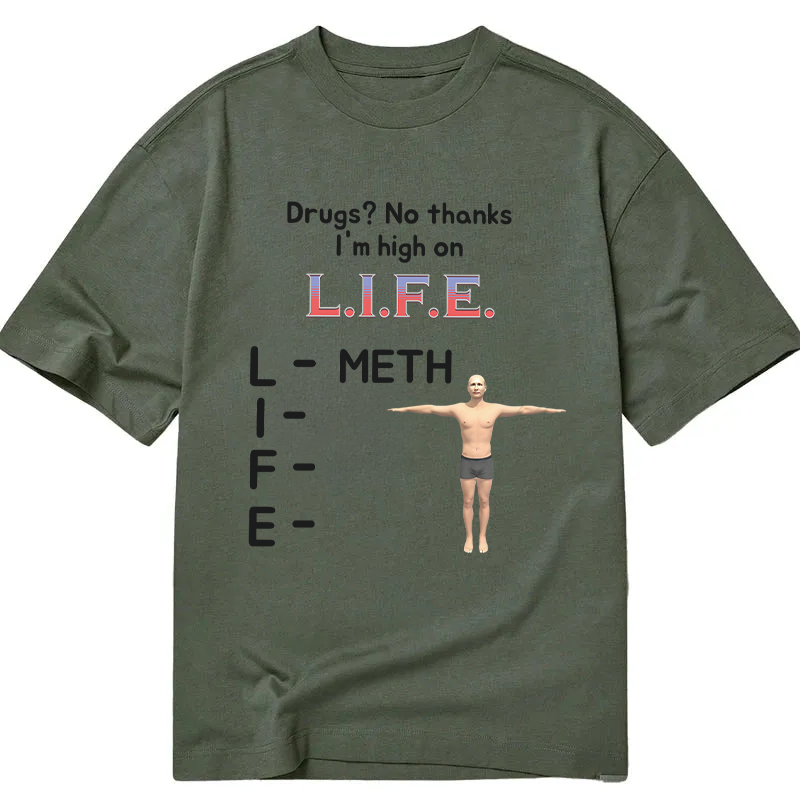 Tokyocanvas High On Life Meth Funny Meme Classic T-Shirt