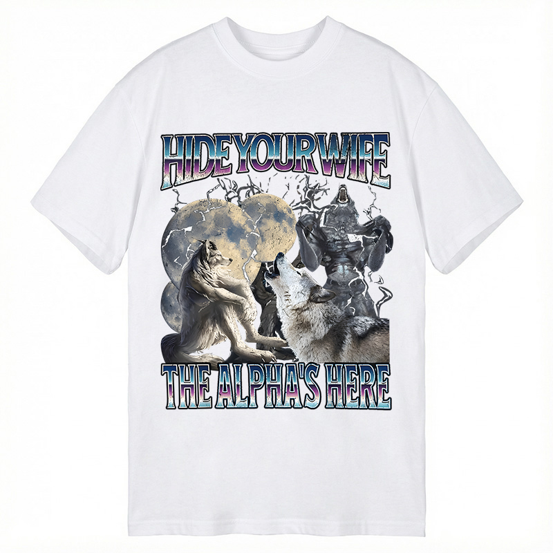Tokyocanvas Hide Your Wife The Alpha Is Here Funny Classic T-Shirt