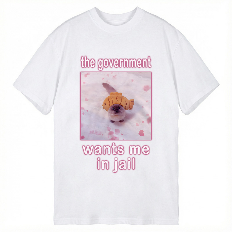 Tokyocanvas The Government Wants Me in Jail Funny Cat Meme Classic T-Shirt