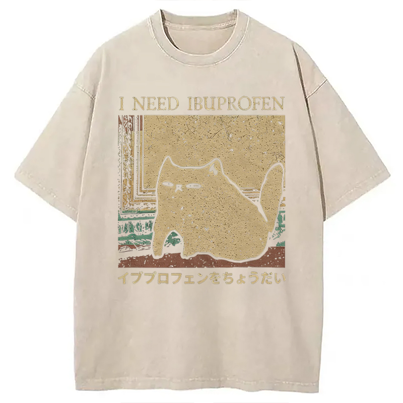 Tokyocanvas I Need Ibuprofen Funny Cat Meme Washed T-Shirt