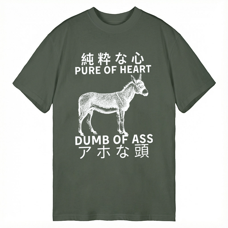 Tokyocanvas Donkey Pure of Heart Dumb of Ass Classic T-Shirt