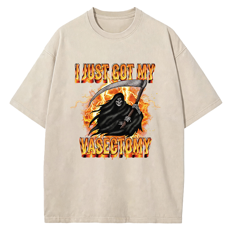 Tokyocanvas I Just Got My Vasectomy Washed T-Shirt