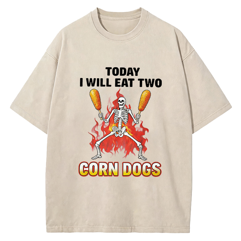 Tokyocanvas Today I Will Eat Two Corn Dogs Skeleton Meme Washed T-Shirt