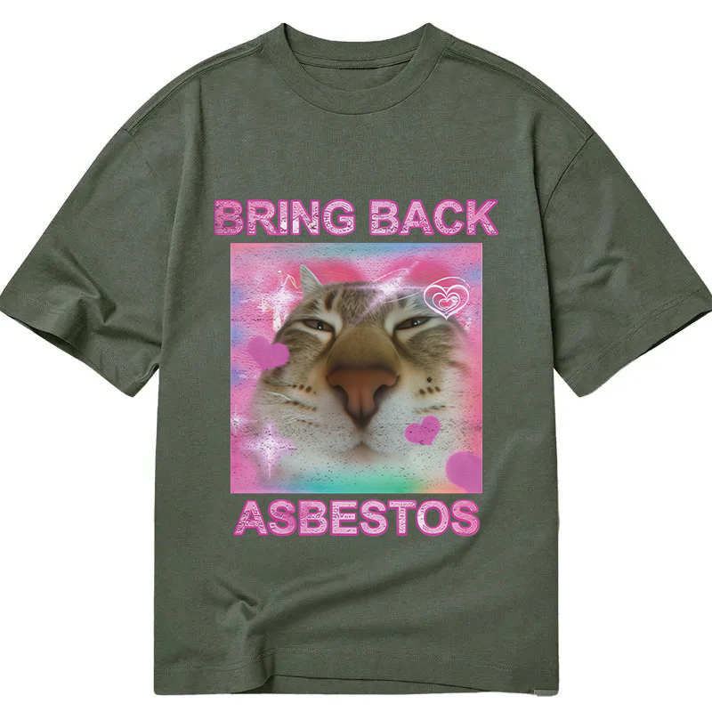 Tokyocanvas Bring Back Asbestos Classic T-Shirt