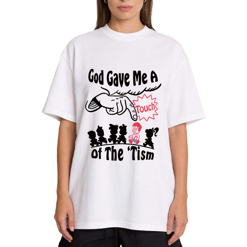Tokyocanvas God Gave Me A Touch Of The 'Tism Classic T-Shirt
