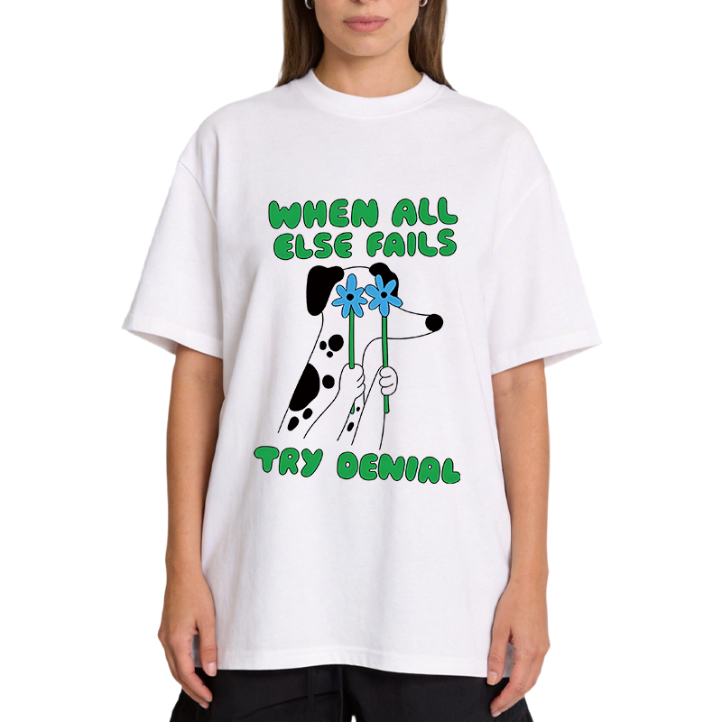 Tokyocanvas When All Else Fails Try Denial Classic T-Shirt