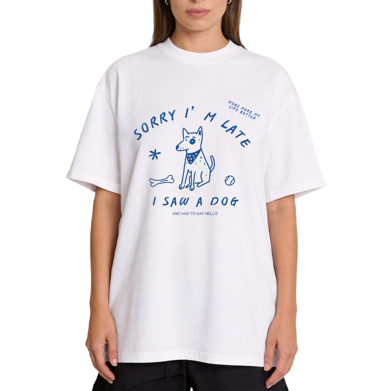 Tokyocanvas Sorry I'm Late I Saw A Dog Classic T-Shirt