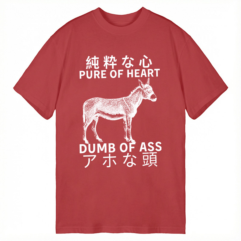 Tokyocanvas Donkey Pure of Heart Dumb of Ass Classic T-Shirt