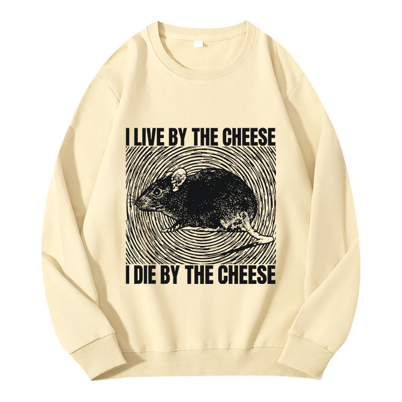Tokyocanvas I Live By The Cheese Rat Classic Sweatshirt