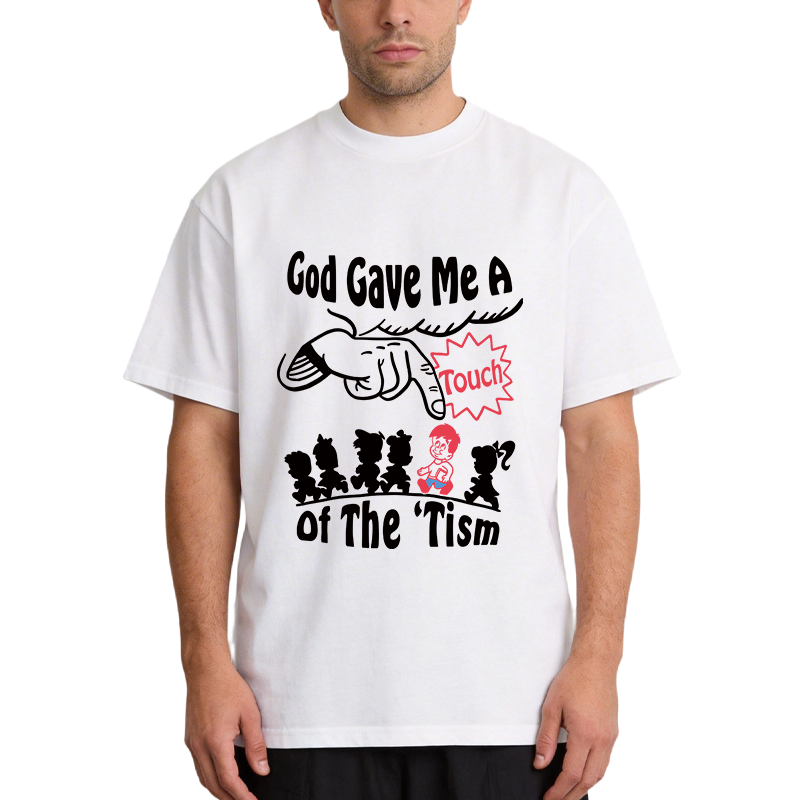 Tokyocanvas God Gave Me A Touch Of The 'Tism Classic T-Shirt