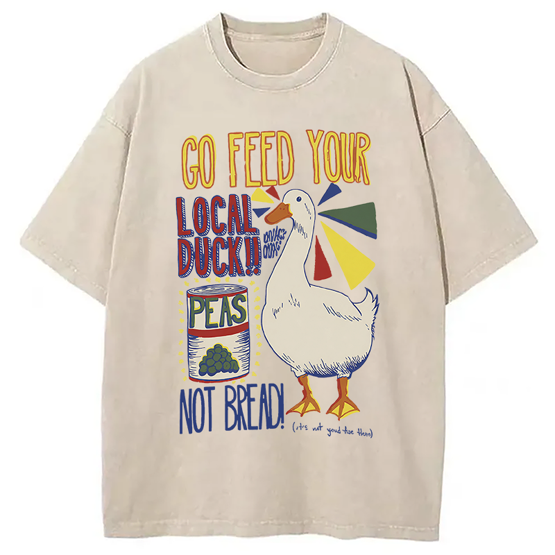 Tokyocanvas Go Feed Your Local Duck Funny Washed T-Shirt