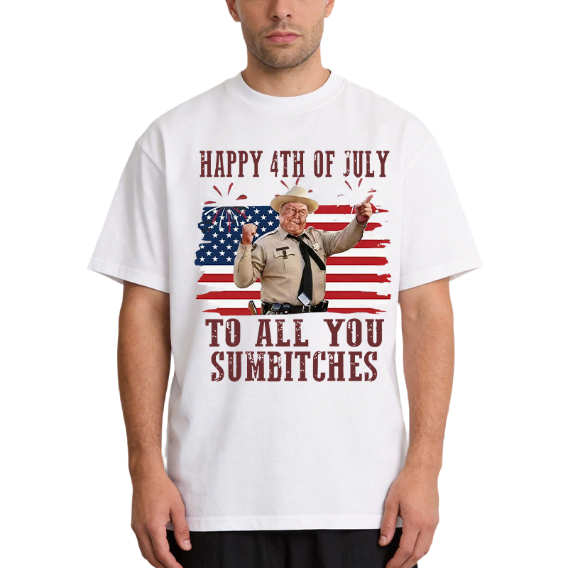 Tokyocanvas Happy 4th Of July To All You Sumbitches Classic T-Shirt