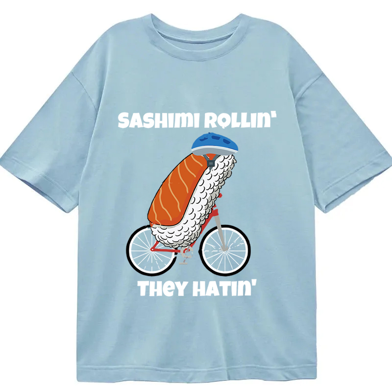 Tokyocanvas Sashimi Rollin' They Hatin' Classic T-Shirt