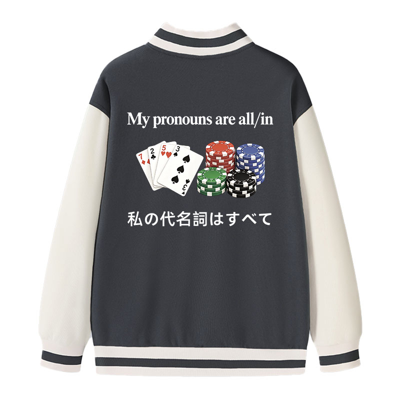 Tokyocanvas My Pronouns Are All in Varsity Jacket