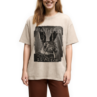 Tokyocanvas Who The F*ck Is Alice Rabbit Funny Washed T-Shirt