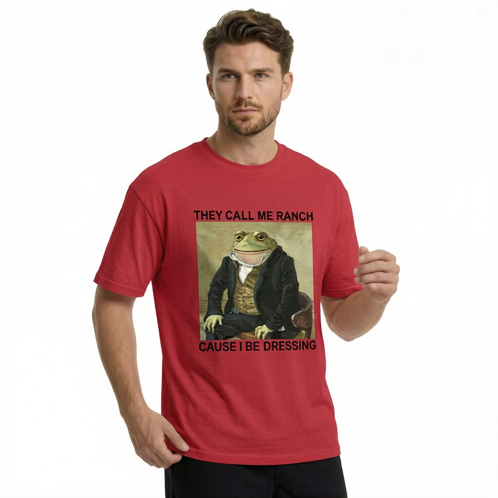 Tokyocanvas They Call Me Ranch Cause I Be Dressing Classic T-Shirt