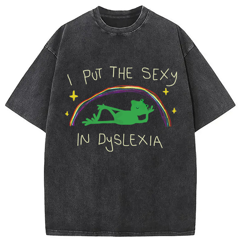 Tokyocanvas I Put The Sexy In Dyslexia Frog Meme Washed T-Shirt