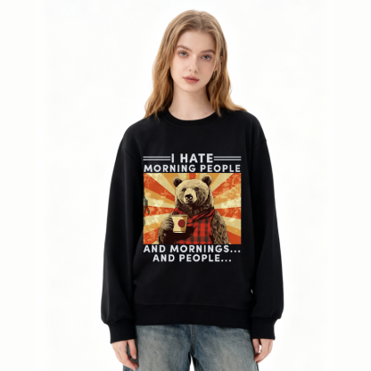 Tokyocanvas I Hate Morning People Classic Sweatshirt