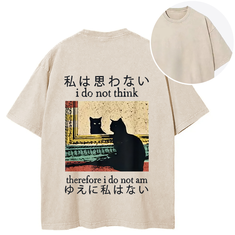 Tokyocanvas I Do Not Think Therefore I Do Not Am Back Washed T-Shirt