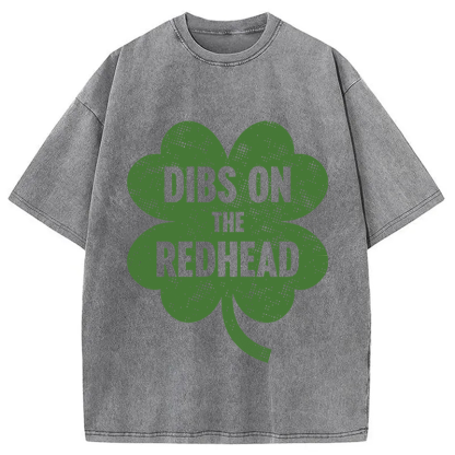 Tokyocanvas Dibs On The Redhead St. Patrick's Day Washed T-Shirt