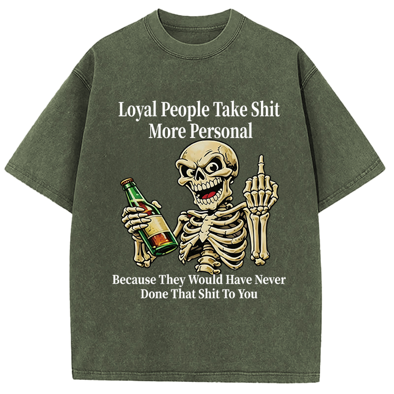 Tokyocanvas Loyal People Take Shit Washed T-Shirt