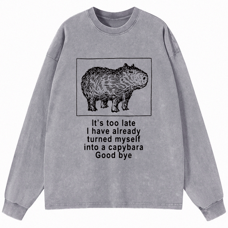Tokyocanvas I Have Turned Myself Into A Capybara Long Sleeve Washed T-Shirt