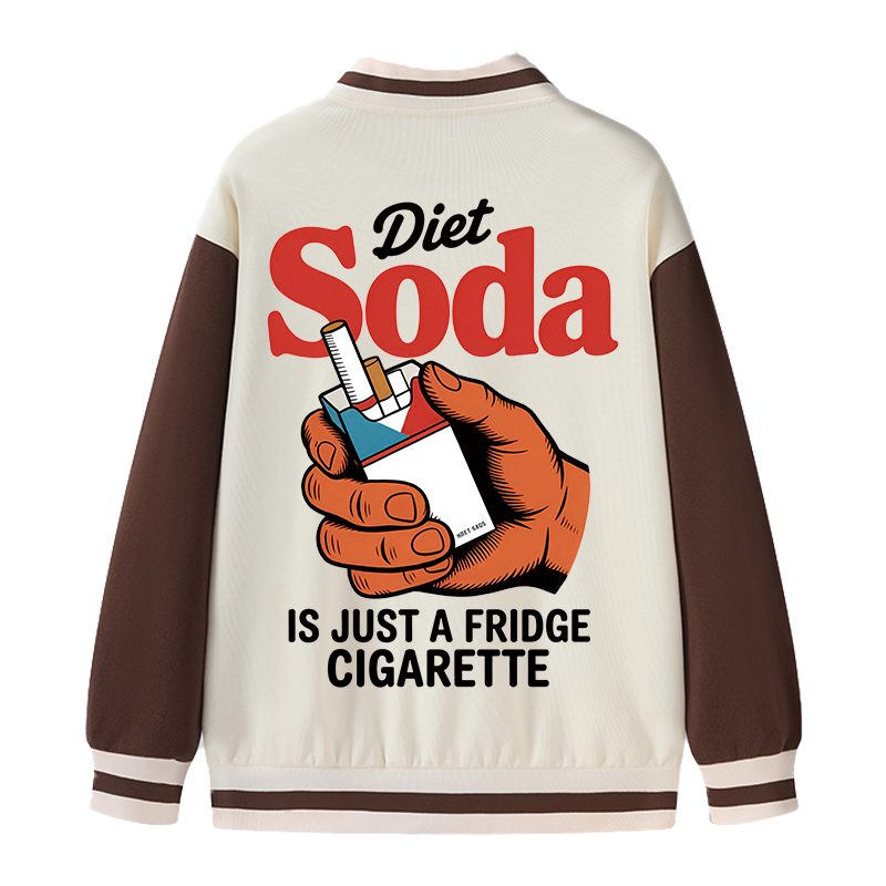 Tokyocanvas Diet Soda Is Just A Fridge Cigarette Funny Varsity Jacket
