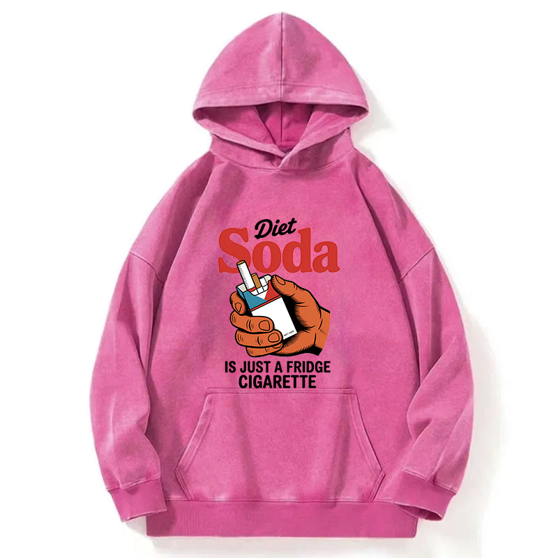 Tokyocanvas Diet Soda Is Just A Fridge Cigarette Funny Washed Hoodie