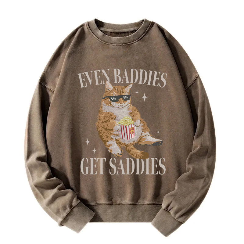 Tokyocanvas Even Baddies Get Saddies Funny Cat Meme Washed Sweatshirt