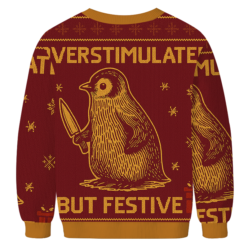 Tokyocanvas Penguin Overstimulated but Festive Christmas Ugly Sweatshirt