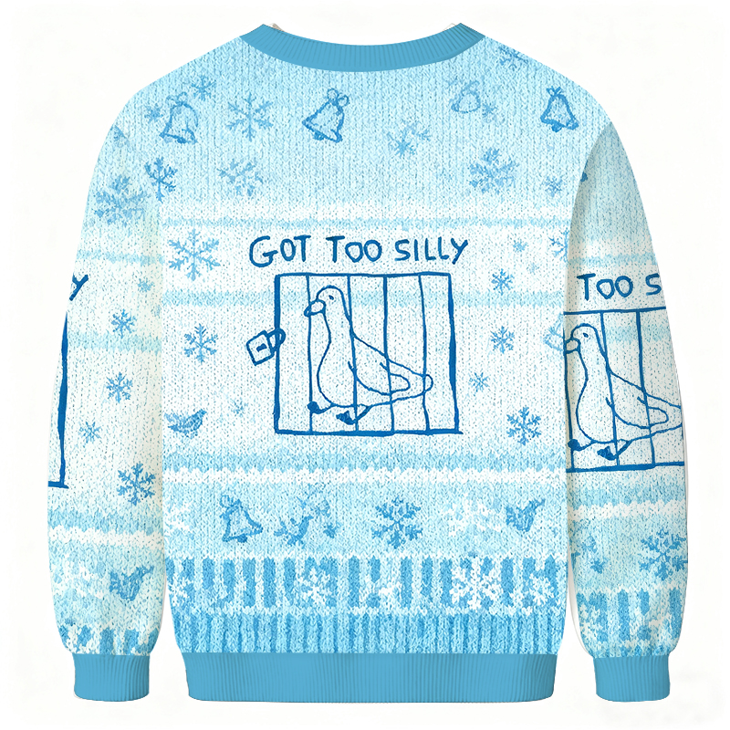 Tokyocanvas Got Too Silly Meme Christmas Ugly Sweatshirt