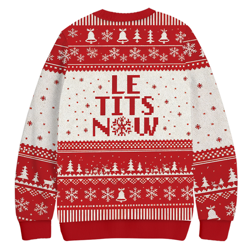 Tokyocanvas Le Tits Now Christmas Ugly Sweatshirt