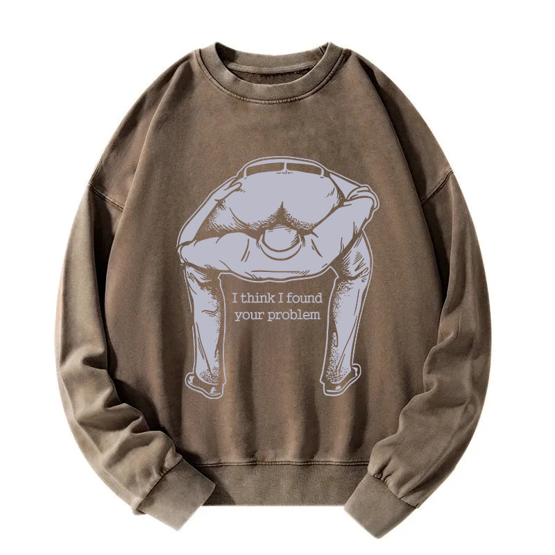 Tokyocanvas I Found Your Problem Washed Sweatshirt
