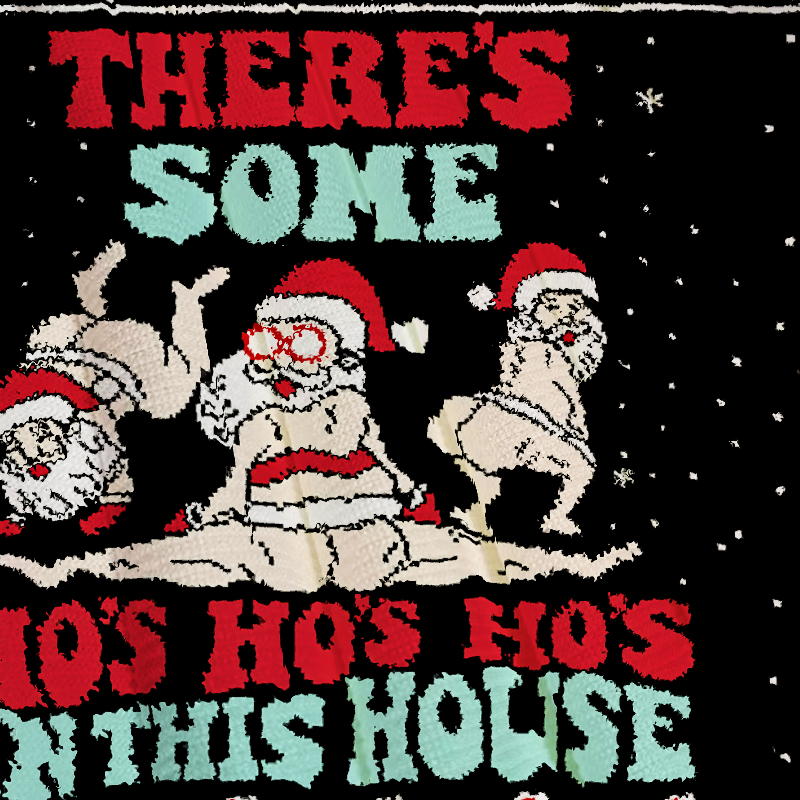 Tokyocanvas There's Some Ho Ho HO Christmas Ugly Sweatshirt