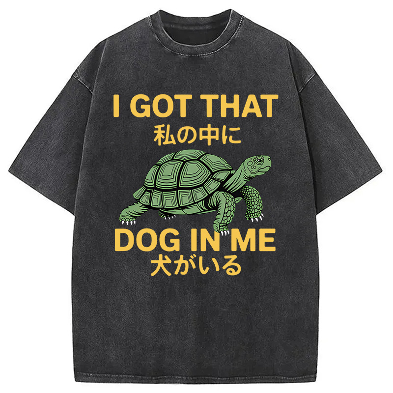 Tokyocanvas I Got That Dog In Me Tortoise Washed T-Shirt