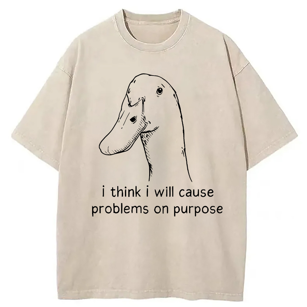 Tokyocanvas I Think I Will Cause Problems On Purpose Washed T-Shirt