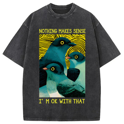 Tokyocanvas Nothing Makes Sense Washed T-Shirt