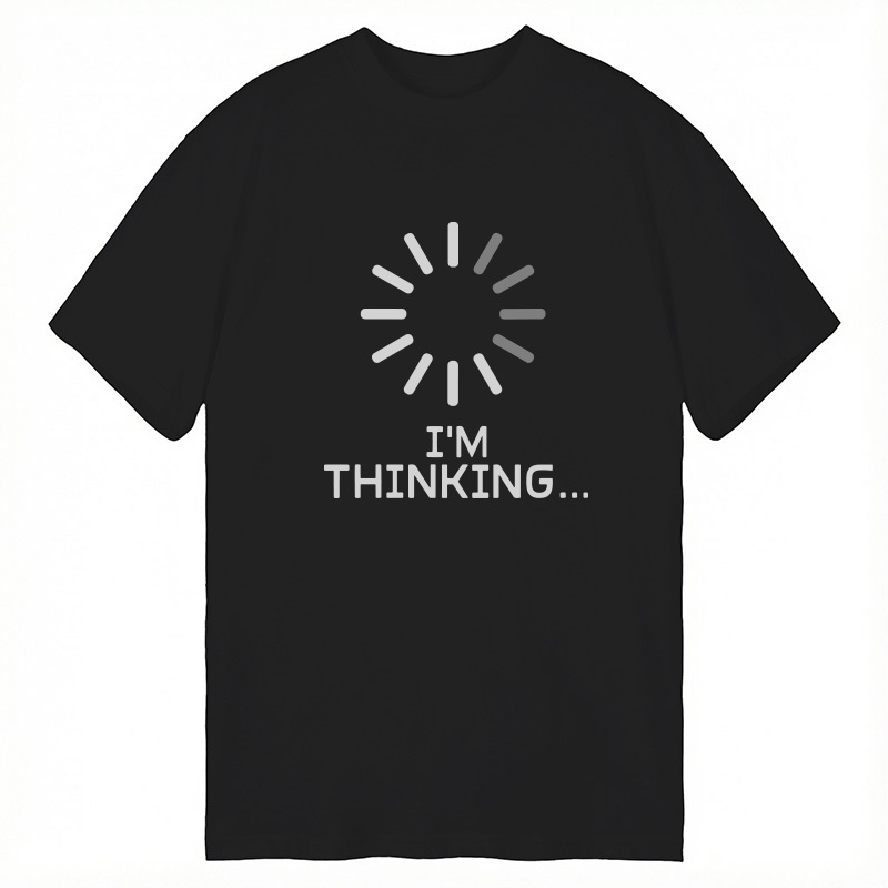 Tokyocanvas I'm Thinking Loading It Classic T-Shirt