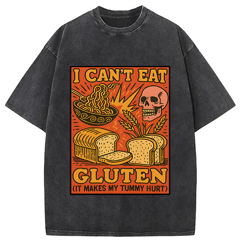 Tokyocanvas Funny Gluten Intolerance Meme Washed T-Shirt