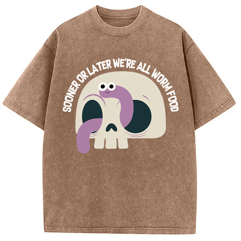 Tokyocanvas Sooner or Later We're All Worm Food Washed T-Shirt