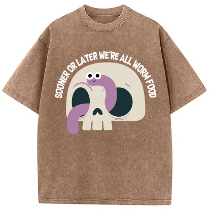 Tokyocanvas Sooner or Later We're All Worm Food Washed T-Shirt