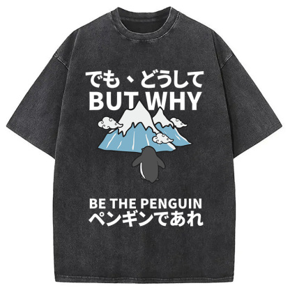 Tokyocanvas But Why Nihilist Penguin Japanese Washed T-Shirt