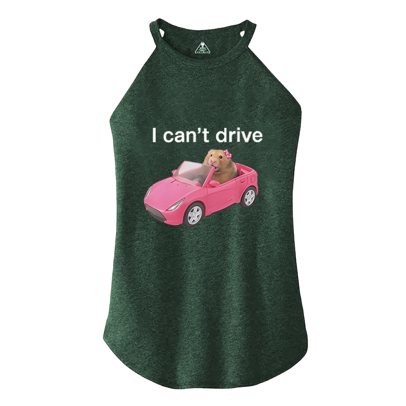Tokyocanvas I Can't Drive Funny Hamster Meme Cotton Tank