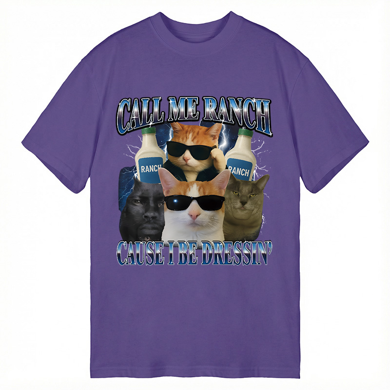 Tokyocanvas Call Me Ranch Cause I Be Dressin' Funny Cat Meme Classic T-Shirt