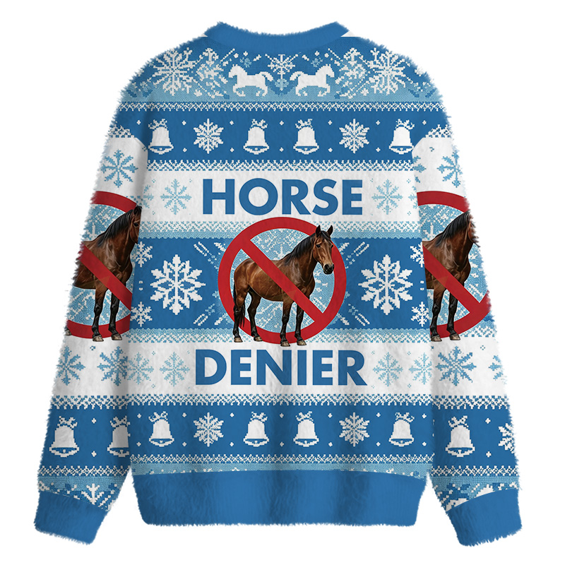 Tokyocanvas Funny Horse Denier Conspiracy Theory Fuzzy Christmas Ugly Sweatshirt