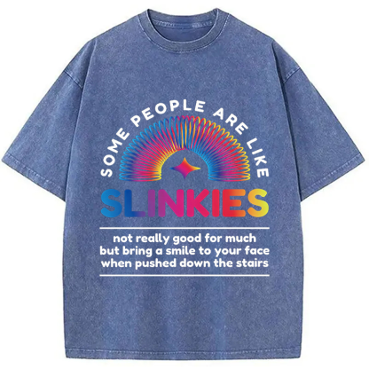 Tokyocanvas Some People Are Like Slinkies Washed T-Shirt