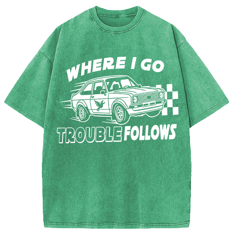 Tokyocanvas Where I Go Trouble Follows Washed T-Shirt